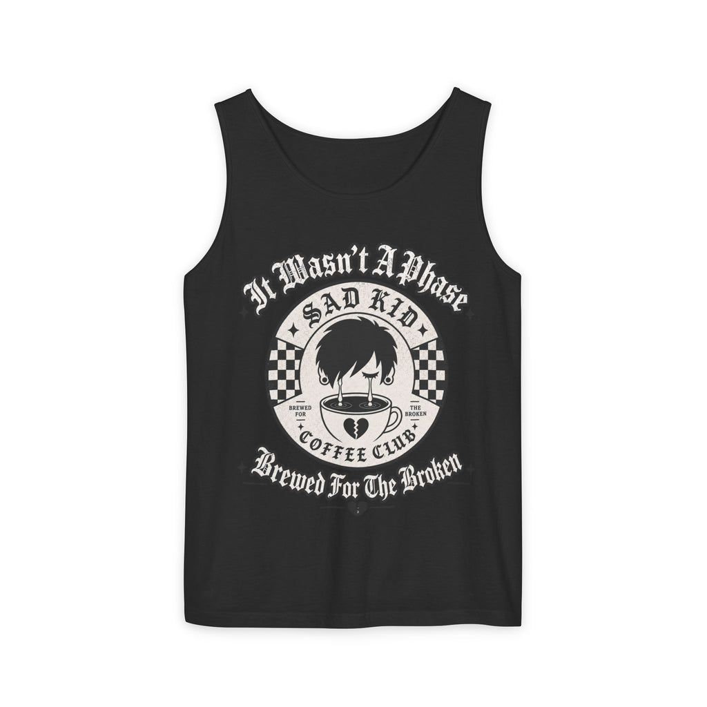 It Wasn't A Phase Garment-Dyed Tank Top